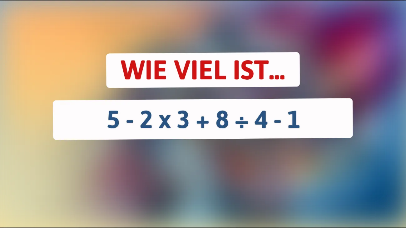 Nur Superhirne können dieses Mathe-Rätsel in Sekunden lösen! Bist du dabei?"